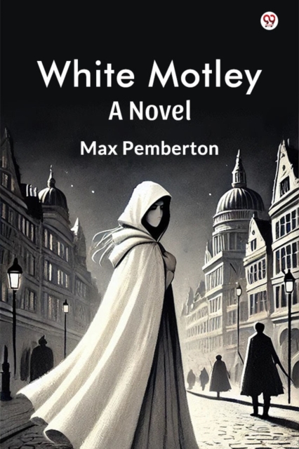 White Motley A Novel