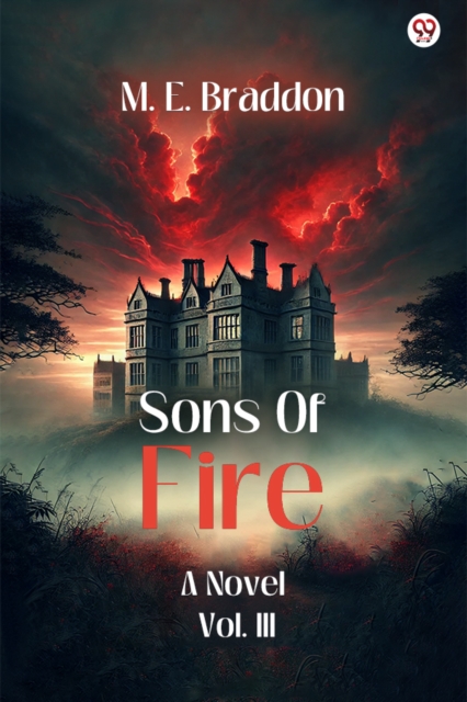 Sons Of FireA Novel Vol. III (Edition1)