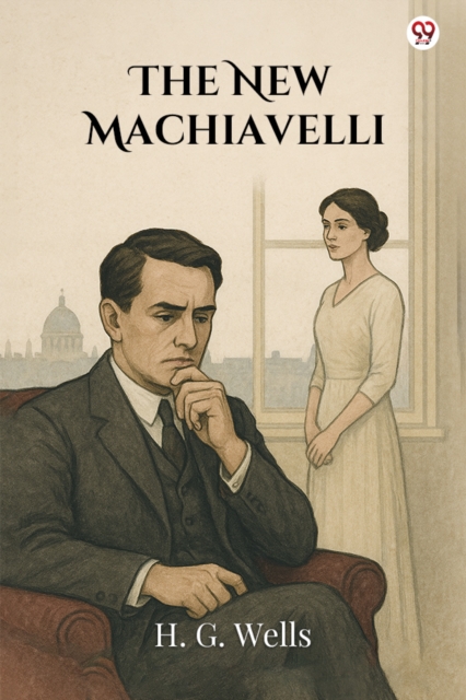 The New Machiavelli (Edition1)