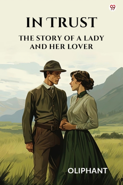 In TrustThe Story Of A Lady And Her Lover (Edition1)