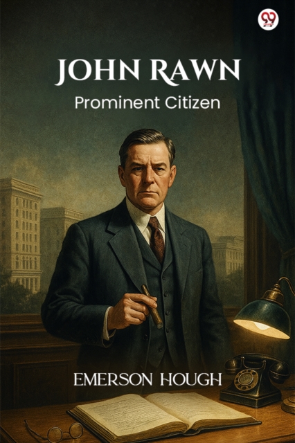 John Rawn Prominent Citizen (Edition1)