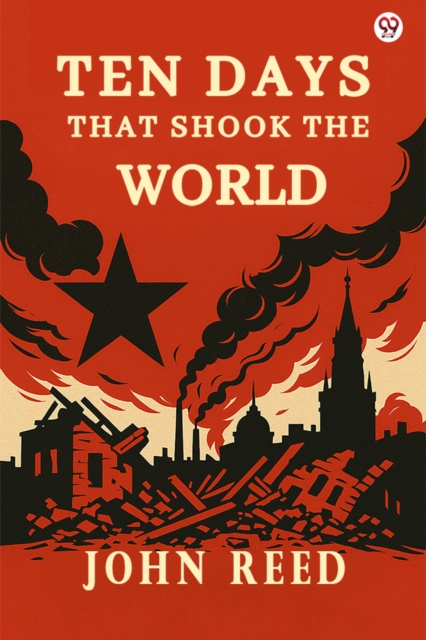 Ten Days That Shook The World (Edition1)
