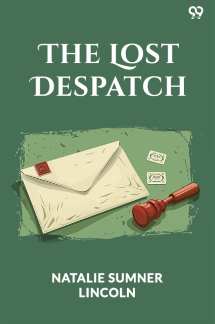 The Lost Despatch (Edition1)