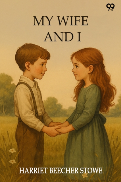 My Wife And IOr, Harry Henderson's History (Edition1)