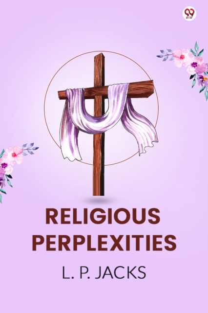 Religious Perplexities (Edition1)