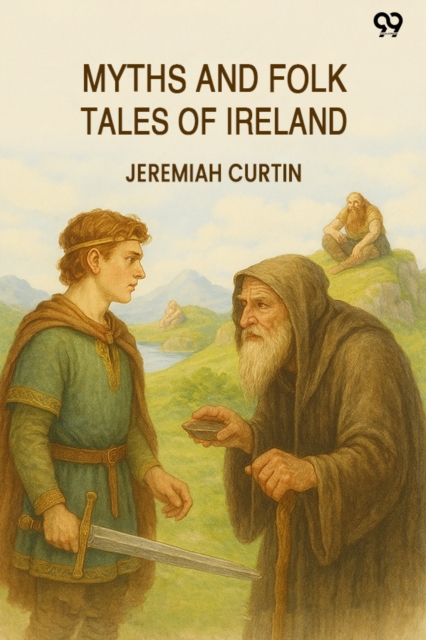 Myths And Folk Tales Of Ireland (Edition1)