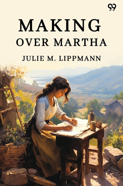 Making Over Martha (Edition1)