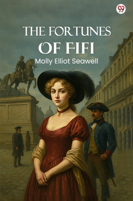 The Fortunes Of Fifi (Edition1)