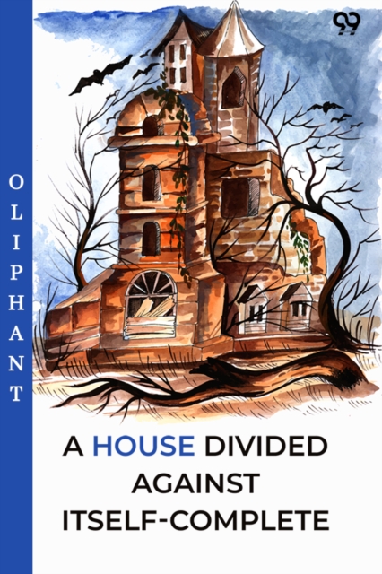 A House Divided Against Itself-Complete (Edition1)