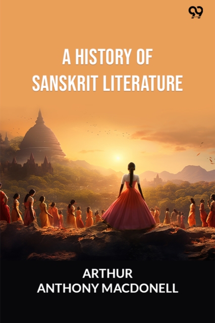 A History Of Sanskrit Literature (Edition1)