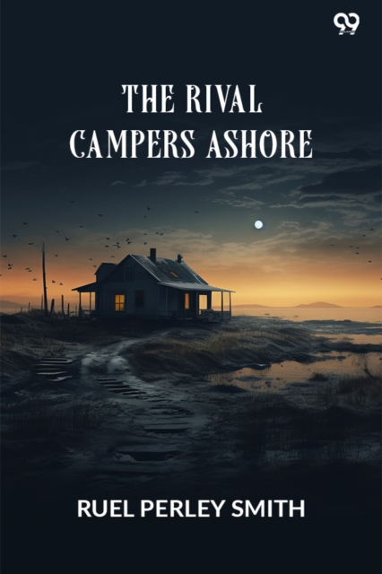 The Rival Campers AshoreOr, The Mystery Of The Mill (Edition1)