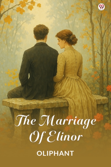 The Marriage Of Elinor (Edition1)