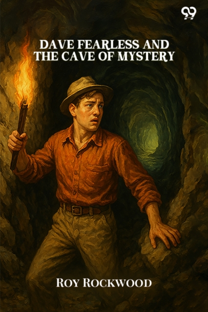 Dave Fearless And The Cave Of MysteryOr Adrift On The Pacific (Edition1)