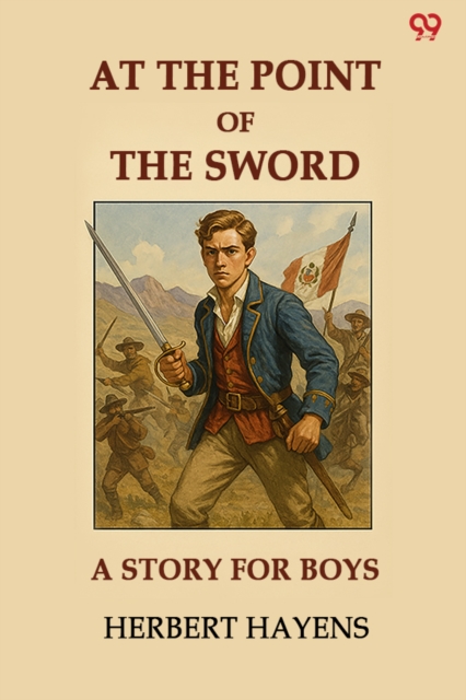 At The Point Of The SwordA Story For Boys (Edition1)