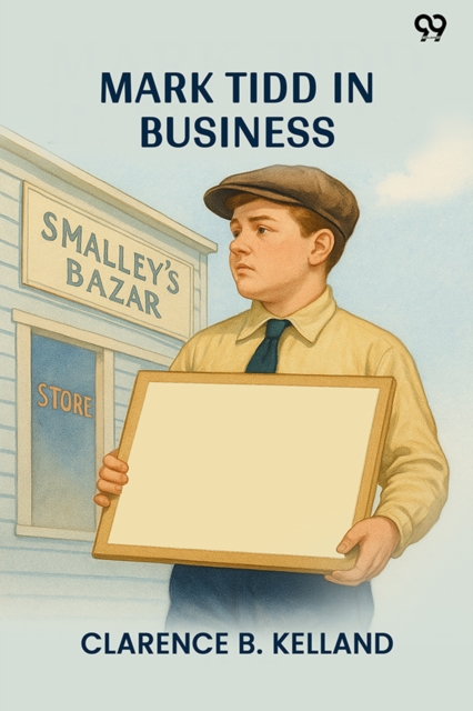 Mark Tidd In Business (Edition1)