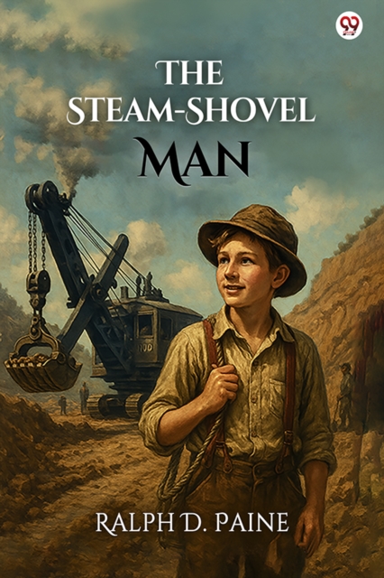 The Steam-Shovel Man (Edition1)