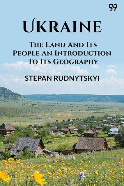 UkraineThe Land And Its People An Introduction To Its Geography (Edition1)