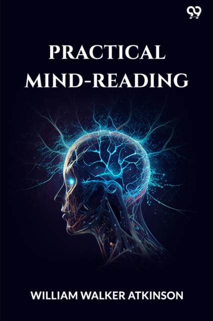 Practical Mind-Reading (Edition1)