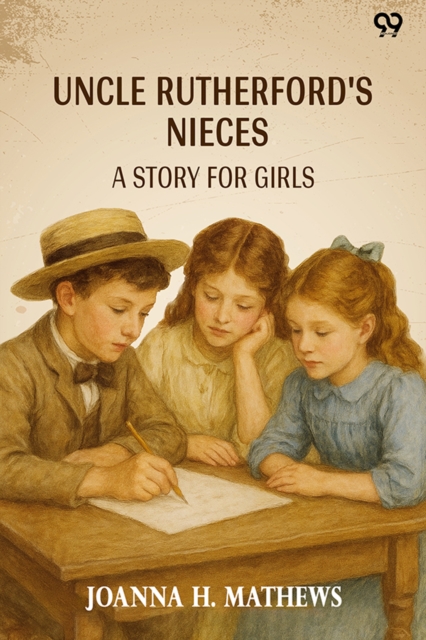 Uncle Rutherford's NiecesA Story For Girls (Edition1)