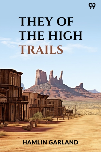 They Of The High Trails (Edition1)