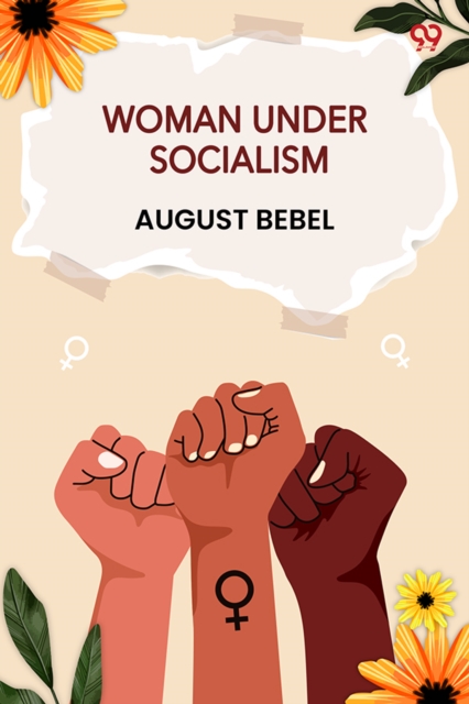 Woman Under Socialism (Edition1)