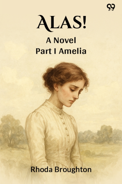 Alas!A Novel Part I (Edition1)