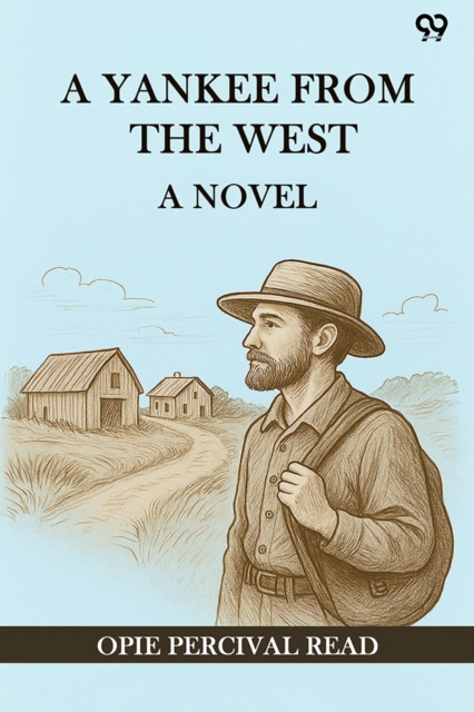 A Yankee From The WestA Novel (Edition14)