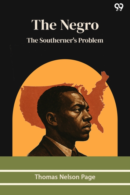 The Negro The Southerner's Problem