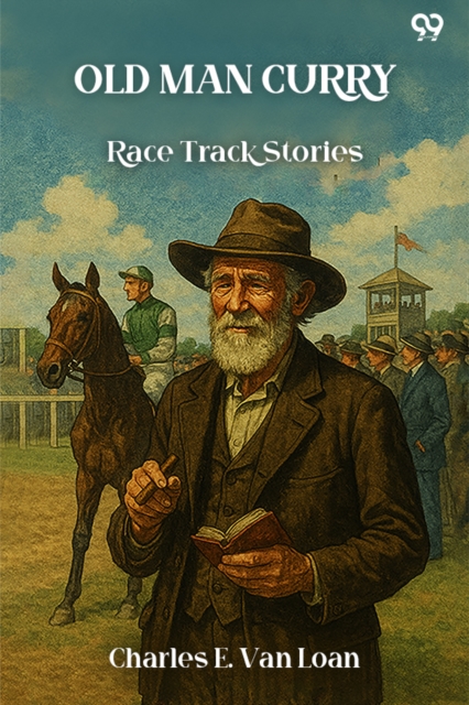 Old Man Curry Race Track Stories
