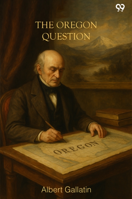 The Oregon Question