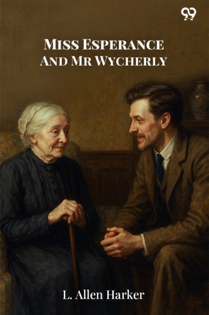 Miss Esperance And Mr Wycherly