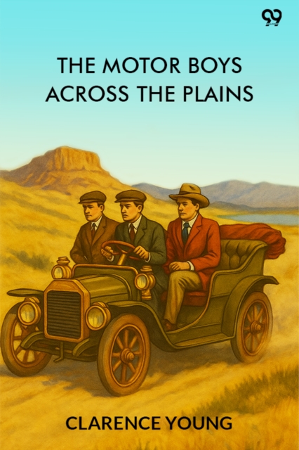 The Motor Boys Across The PlainsOr The Hermit Of Lost Lake (Edition1)