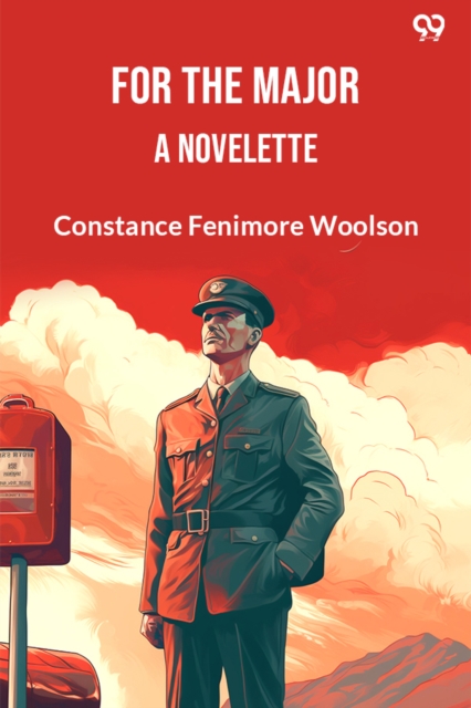 For The MajorA Novelette (Edition1)