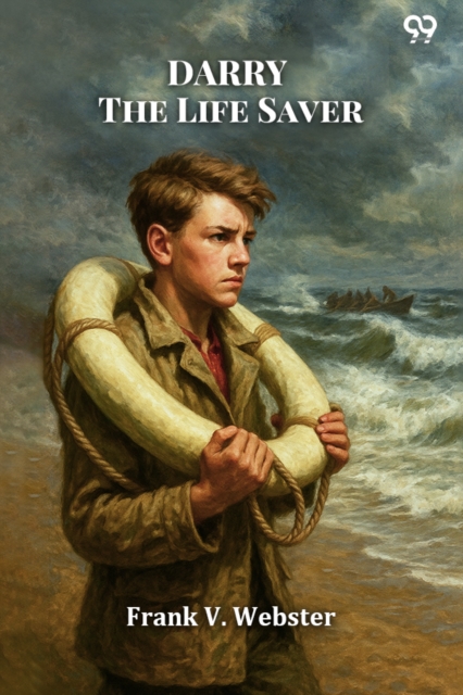 Darry The Life SaverOr The Heroes of the Coast (Edition1)