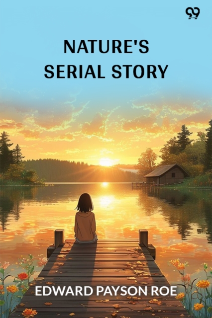 Nature's Serial Story (Edition1)