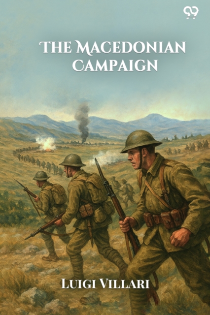 The Macedonian Campaign (Edition1)
