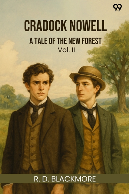 Cradock Nowell A Tale of the New forest Vol. II