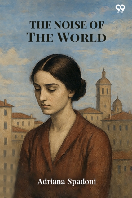 The Noise Of The World