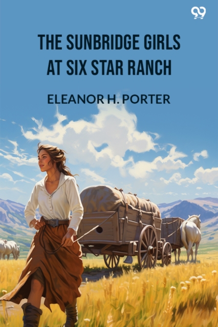 The Sunbridge Girls At Six Star Ranch (Edition1)
