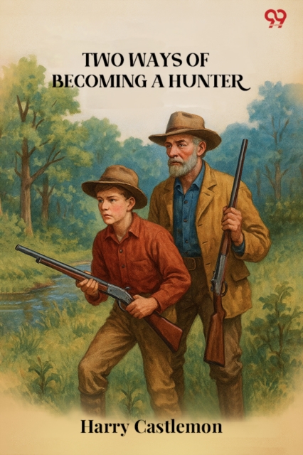 Two Ways Of Becoming A Hunter