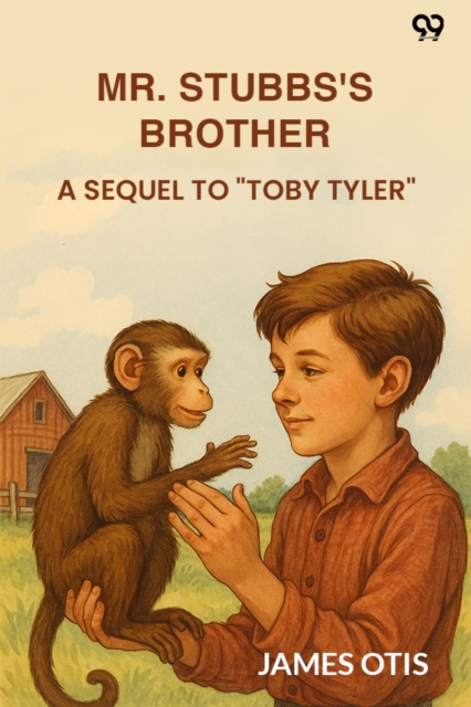 Mr. Stubbs's BrotherA Sequel To