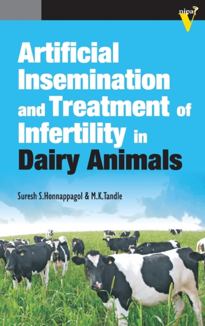 Artificial Insemination and Treatment of Infertility in Dairy Animals