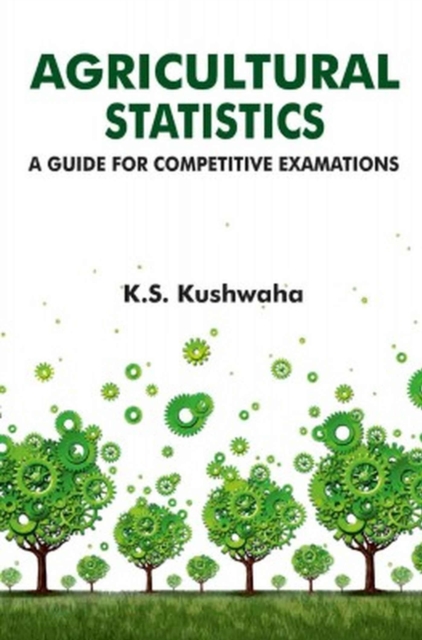 Agricultural Statistics: A Guide for Competitive Examinations