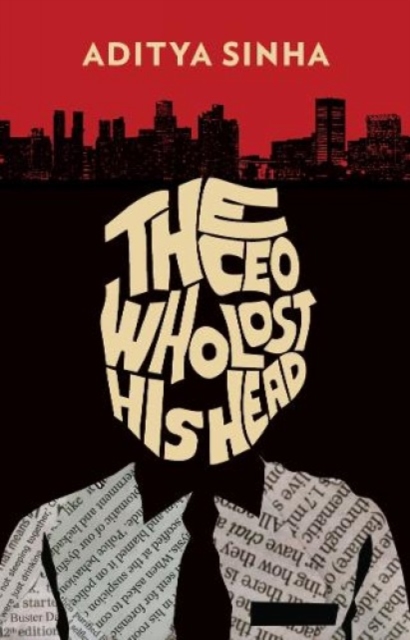 The CEO Who Lost His Head