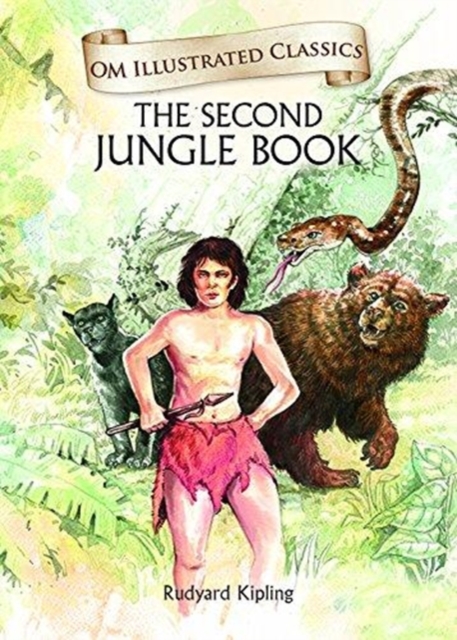 Second Jungle Book-Om Illustrated Classics