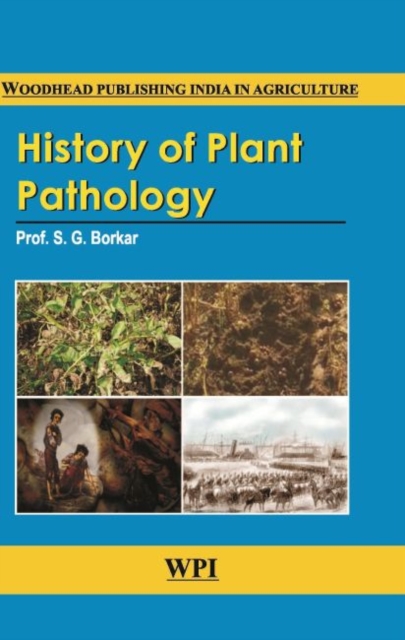 History of Plant Pathology