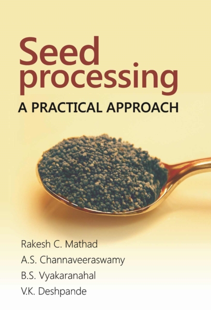 Seed Processing: A Practical Approach