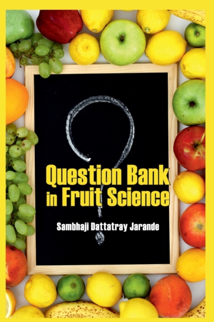 Question Bank in Fruit Science