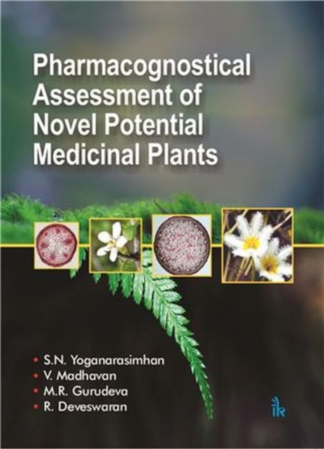 Pharmacognostical Assessment of Novel Potential Medicinal Plants