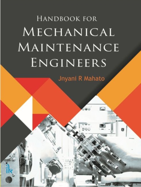 Handbook for Mechanical Maintenance Engineers